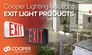 Cooper Lighting Solutions exit and emergency light solutions
